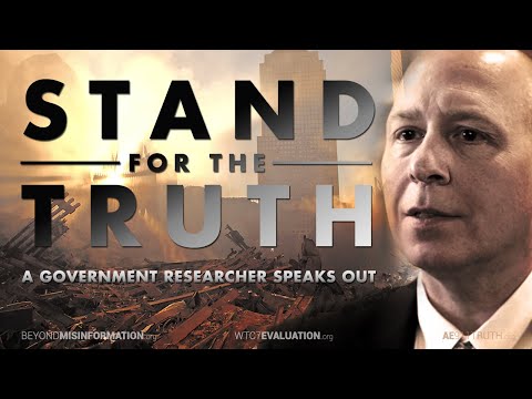 Stand for the Truth: A Government Researcher Speaks Out | 9/11 Evidence and NIST