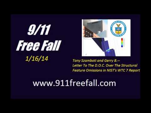 9/11 Free Fall 1/16/14: Tony Szamboti and Gerry B.-- Omissions in NIST&#039;s WTC 7 Report