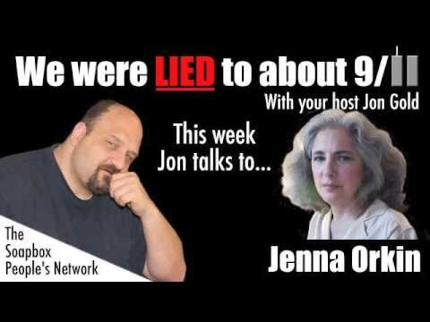 We Were Lied To About 9/11 - Episode 1 - Jenna Orkin