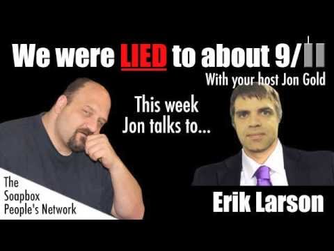 We Were Lied To About 9/11 - Episode 3 - Erik Larson